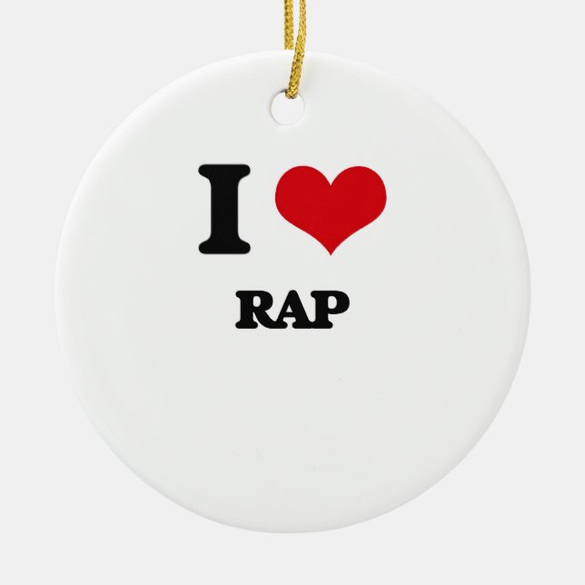 I Love RAP Ceramic Ornament (Front)
