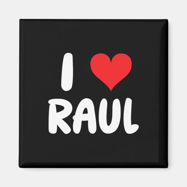 I Love Raul - Heart - Name  Magnet (Front)