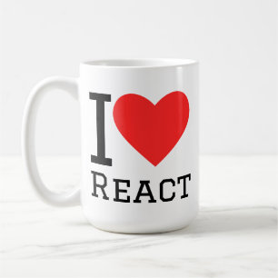 I love react coffee mug