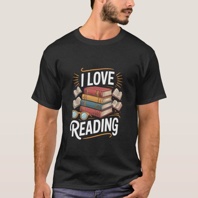 I Love Reading Book Stack Enthusiast T-Shirt (Front)