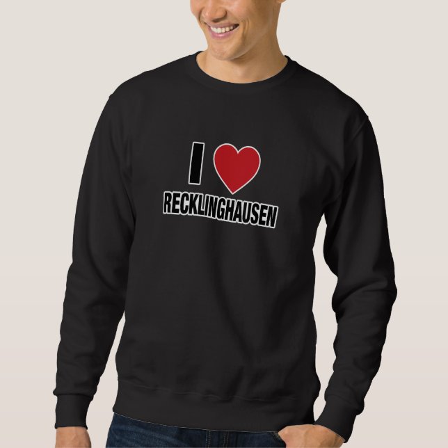 I LOVE RECKLINGHAUSEN Germany Europe with Red Love Sweatshirt (Front)