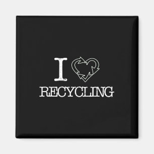 I Love Recycling Climate Change Earth Day Science Magnet
