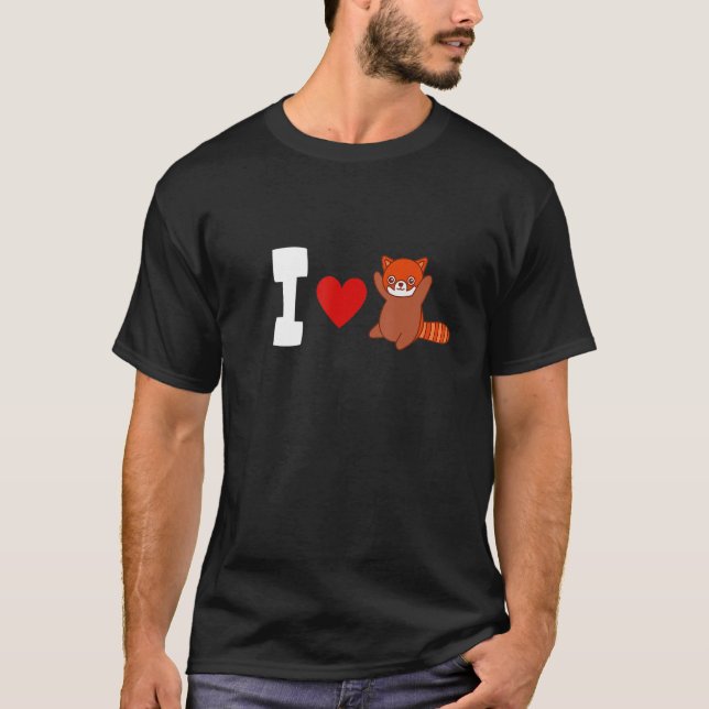 I Love Red Panda  Cute Red Panda   Red Panda Anima T-Shirt (Front)