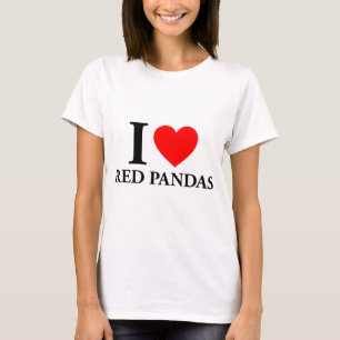 I Love Red Pandas T-Shirt