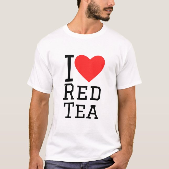 I love red tea T-Shirt (Front)