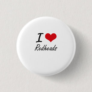 I Love Redheads 3 Cm Round Badge