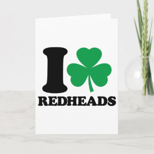 I Love Redheads - I Heart Redheads - St Patricks D Card
