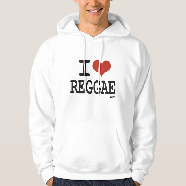 I love Reggae Hoodie (Front)