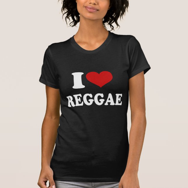 I Love Reggae T-Shirt (Front)