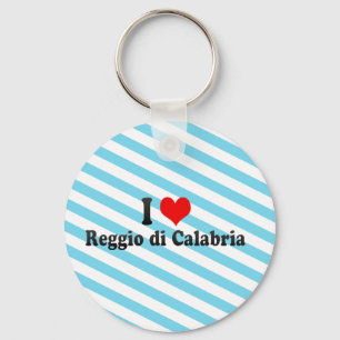 I Love Reggio di Calabria, Italy Key Ring