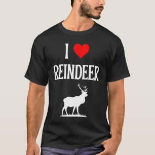 I Love Reindeer I Heart Reindeer Caribou Deer T-Shirt