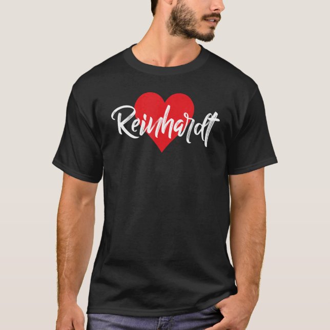 I Love Reinhardt First Name I Heart Named T-Shirt (Front)