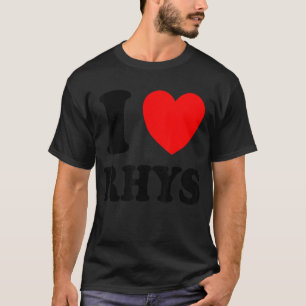 I Love Rhys T-Shirt