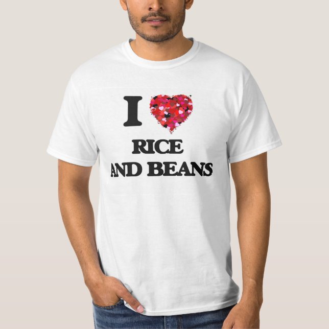 I love Rice And Beans T-Shirt (Front)