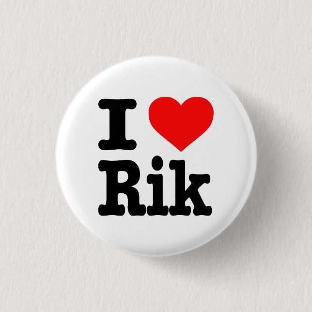 "I LOVE RIK" 3 CM ROUND BADGE (Front)