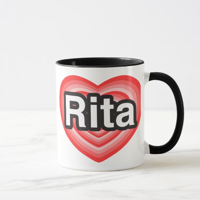 I love Rita. I love you Rita. Heart Mug (Right)