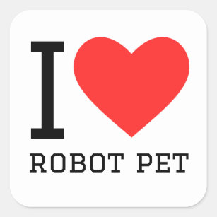 I love robot pet square sticker