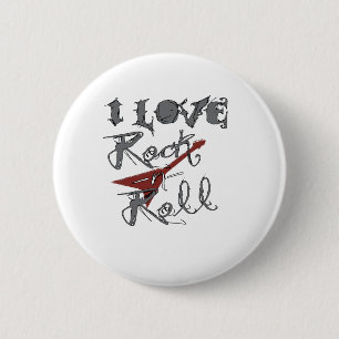 I love Rock and Roll 6 Cm Round Badge
