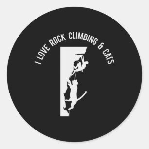 I Love Rock Climbing And Cats Rock Climber And Cat Classic Round Sticker