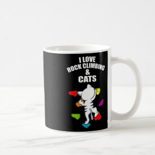 I Love Rock Climbing And Cats Rock Climber And Cat Coffee Mug