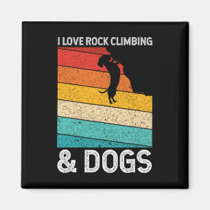 I Love Rock Climbing And Dogs Cute Puppy Dog Climb Magnet