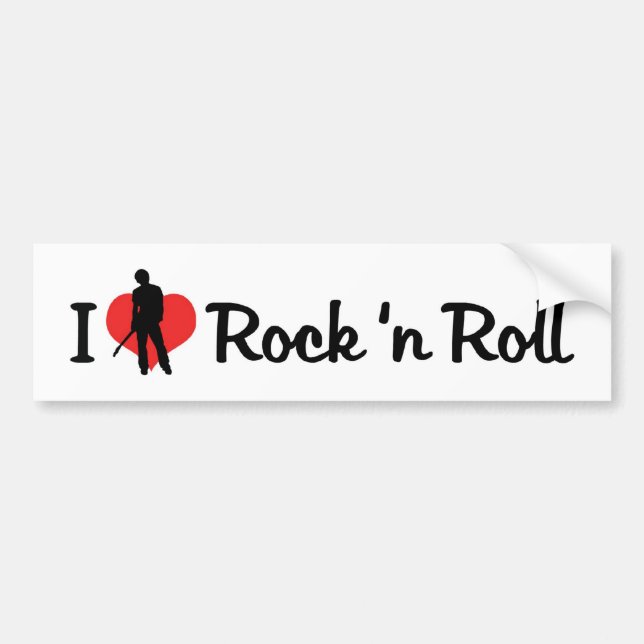 I Love Rock 'n Roll Bumper Sticker (Front)