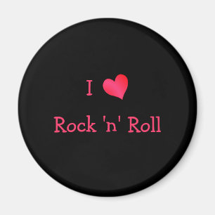 I Love Rock 'n' Roll Magnet