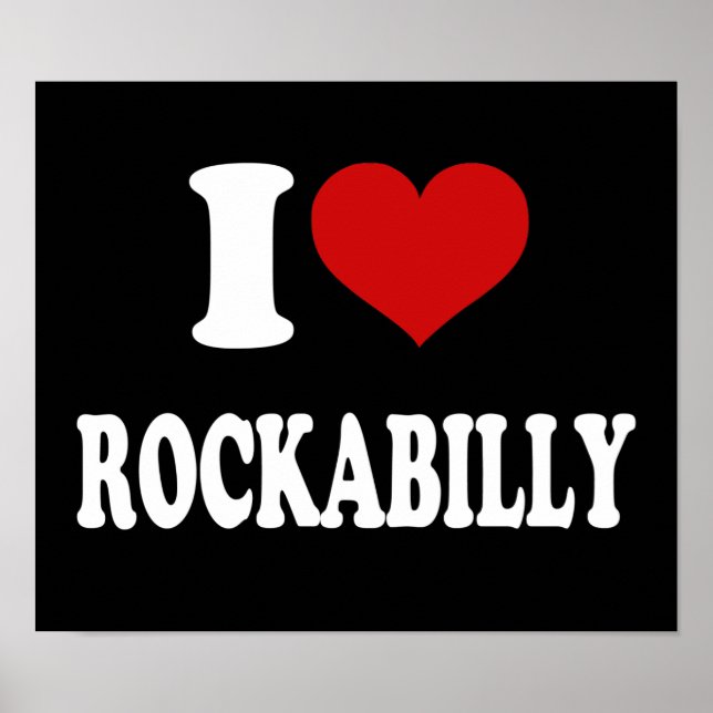 I Love Rockabilly Poster (Front)