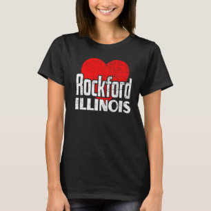 I Love Rockford Illinois Retro Big Heart Rockford  T-Shirt