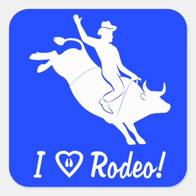 I Love Rodeo! Bull Riding Square Sticker (Front)