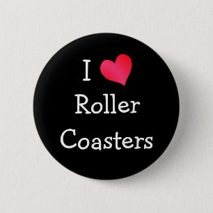 I Love Roller Coasters 6 Cm Round Badge