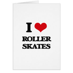 I Love Roller Skates