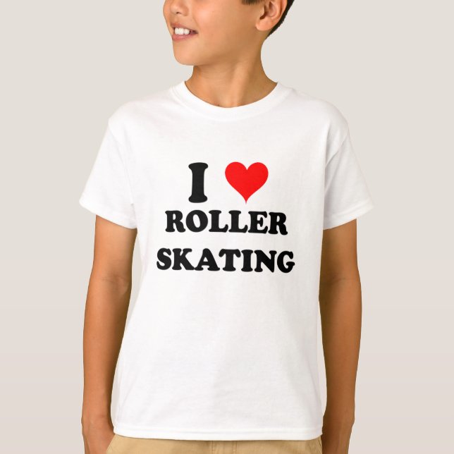I Love Roller Skating T-Shirt (Front)