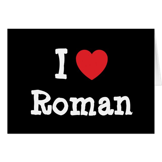 I love Roman heart custom personalised (Front Horizontal)