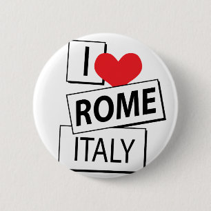 I Love Rome Italy 6 Cm Round Badge
