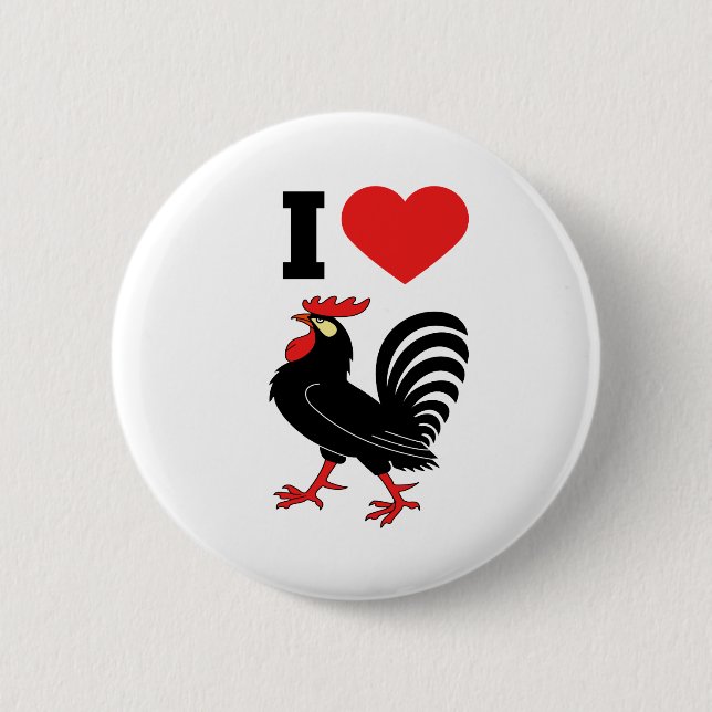 I Love rooster 6 Cm Round Badge (Front)