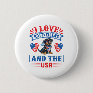 I love Rottweilers and the USA 6 Cm Round Badge