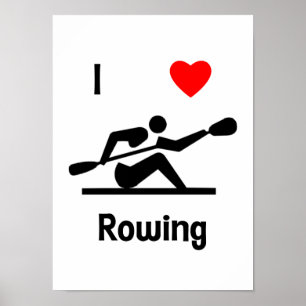 I Love Rowing Poster