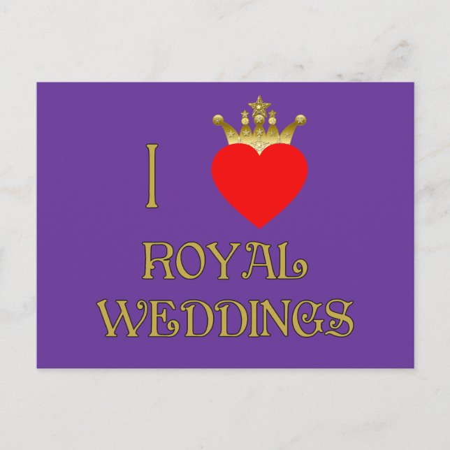 I Love Royal Weddings T-shirts, Mugs, Gifts Postcard (Front)