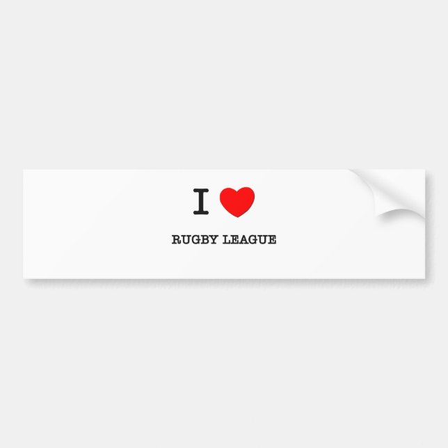 I Love Rugby league Bumper Sticker (Front)