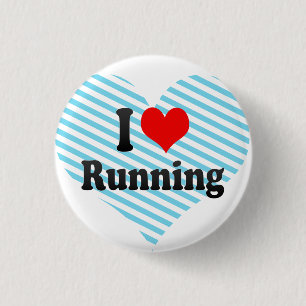 I love Running 3 Cm Round Badge