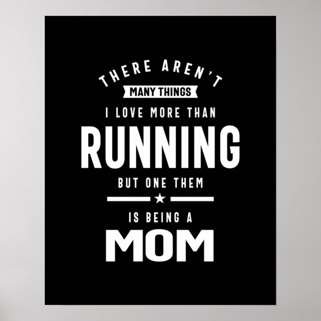 I love Running. I Love Being a Mum Poster (Front)