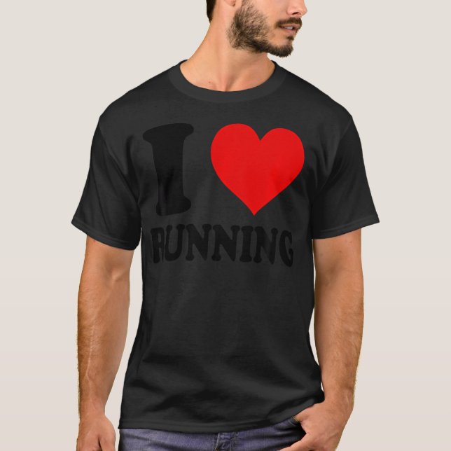 I Love Running T-Shirt (Front)