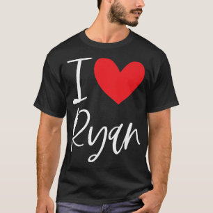 I Love Ryan Name Personalised Boy Man BFF Friend H T-Shirt