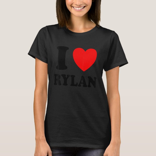 I Love Rylan T-Shirt (Front)
