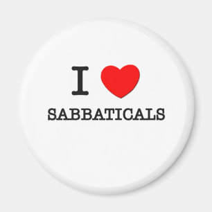 I Love Sabbaticals Magnet
