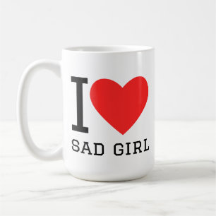I love sad girl coffee mug