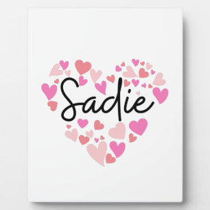 I love Sadie Plaque