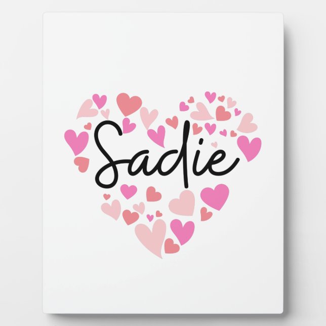 I love Sadie Plaque (Front)