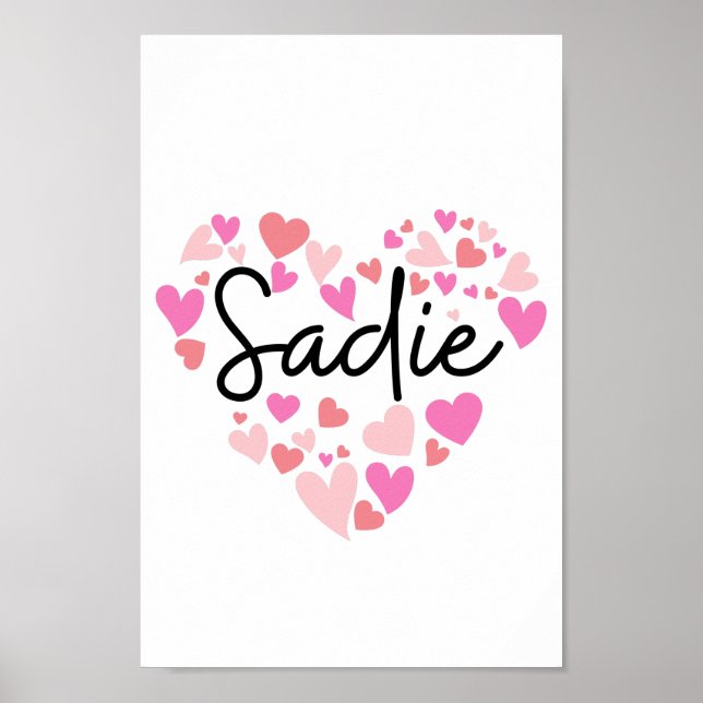 I love Sadie Poster (Front)